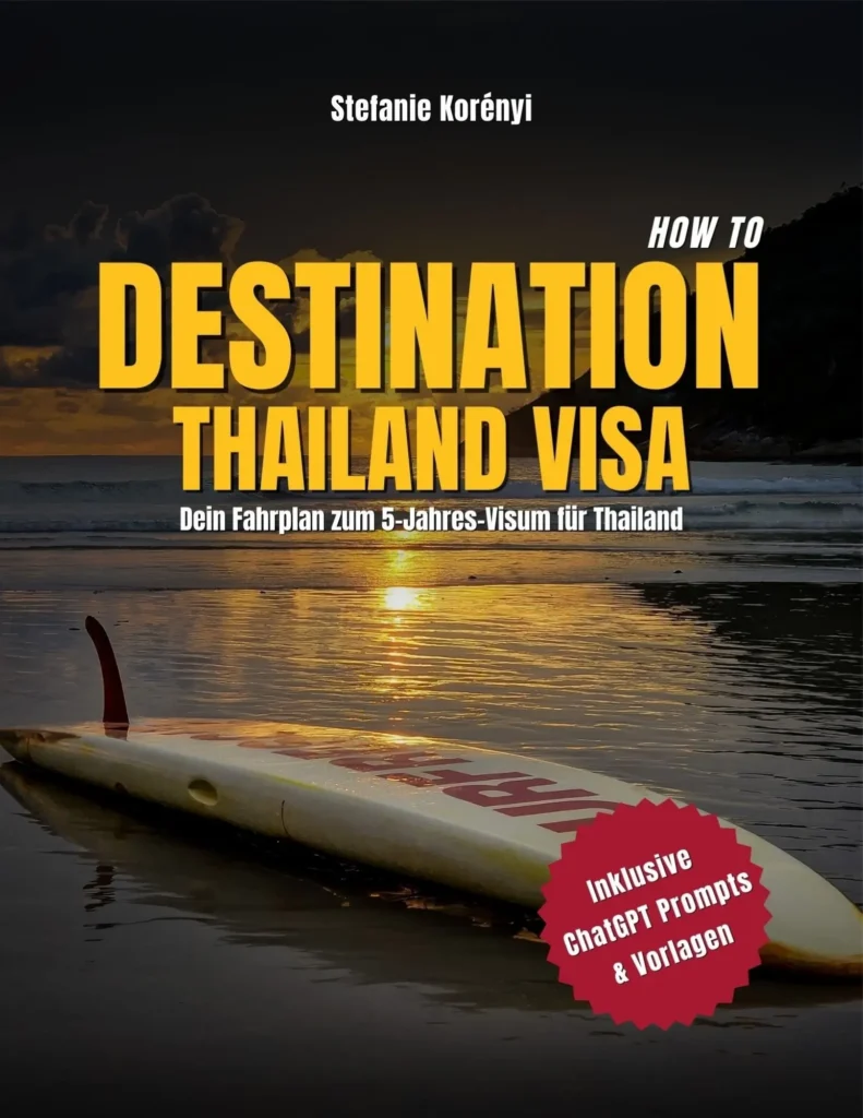 Schritt für Schritt zum Destination Thailand Visa